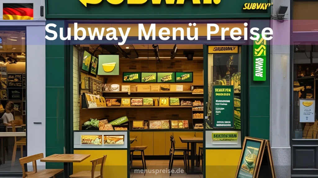 Subway Menü Preise